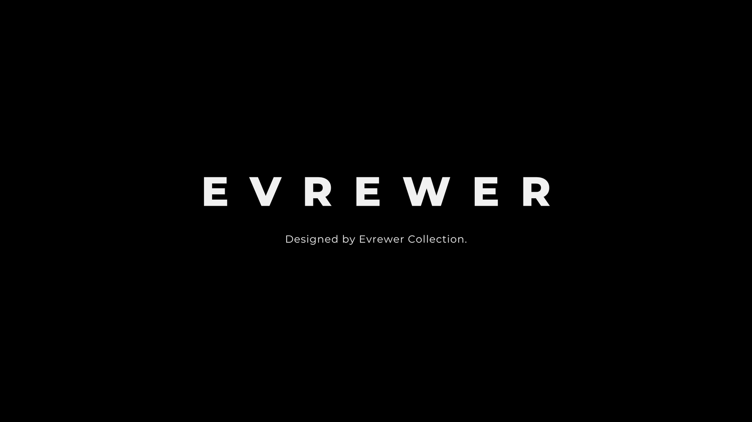 Evrewer Collection